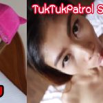 หนังโป๊ไทย TukTukPatrol Skinny Thai เย็ดควยฝรั่ง นั่งร่อนหีบาน